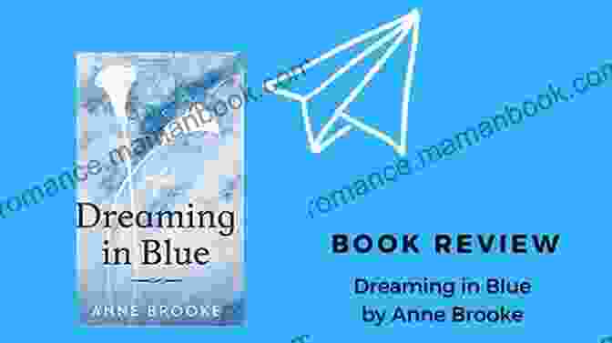 Anne Brooke's Book, Dreaming In Blue, Chronicles Her Deep Sea Expeditions And Their Impact On Her Life And Scientific Understanding. Dreaming In Blue Anne Brooke