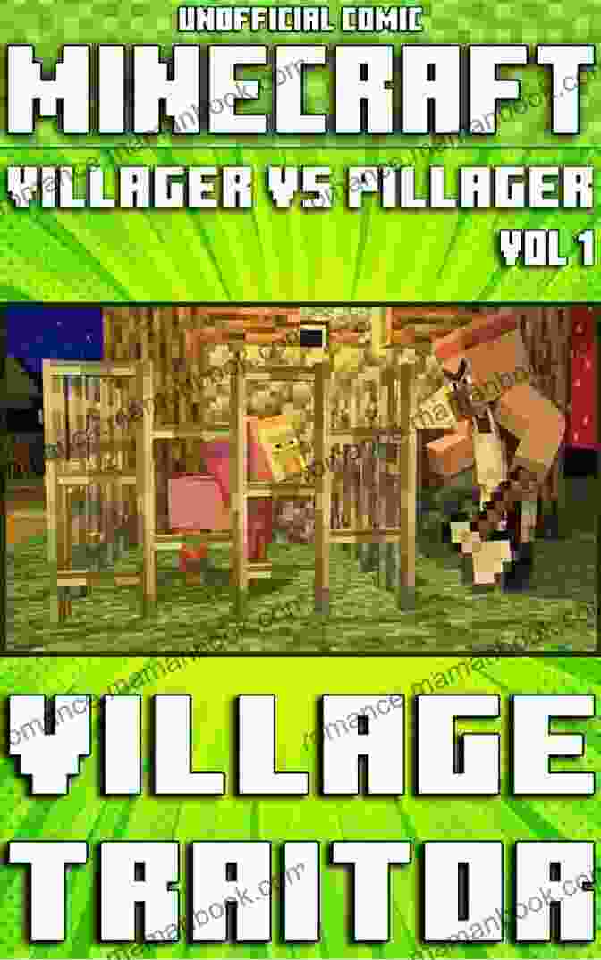 Cover Art Of Village Traitor Comic Vol. 19, Featuring A Group Of Minecraft Villagers Facing Off Against A Treacherous Figure Shrouded In Darkness (Unofficial) Minecraft: Villager Vs Pillager: Village Traitor Comic Vol 1 (Minecraft Comic 19)