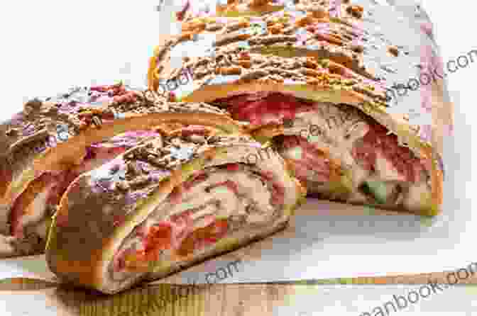 Image Of A Rolled Stromboli Pizza Filled With Ham, Pepperoni, And Cheese A Complete Guide To Pizza Cookbook With 150+ Easy Delicious Pizza Recipes For Everyone