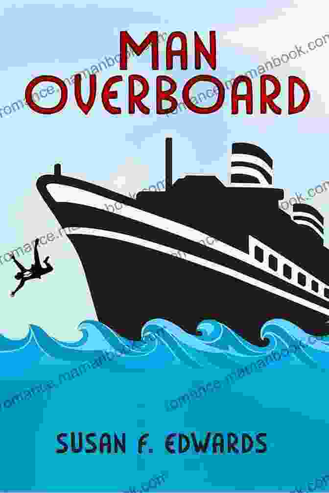 Man Overboard Novel Cover Featuring A Man In A Life Vest Floating In The Caribbean Sea. Man Overboard: A Jesse McDermitt Novel (Caribbean Adventure 23)