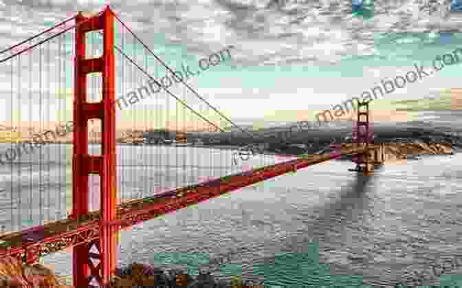 The Golden Gate Bridge, A Landmark In San Francisco, California. Landmarks: A Haibun Collection Karl M Kapp