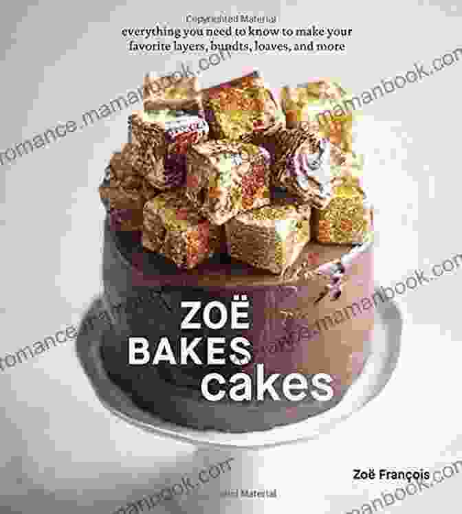 Zoë Bakes Cakes By Zoë François The Most Incredible Of Muffins Cookbooks: Gluten Free And Vegan Muffin Recipes For Unique Flavors