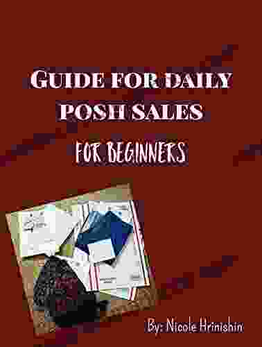 Guide For Daily Posh Sales: For Beginners