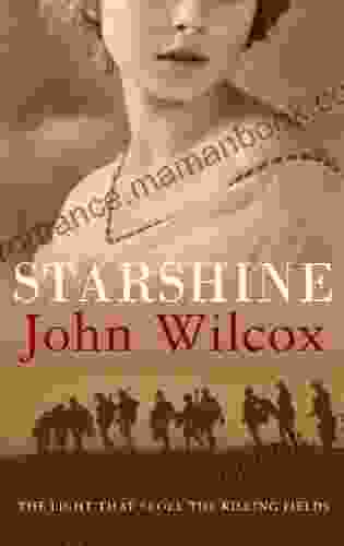 Starshine: An Action Packed Novel Of WWI Comradeship (Simon Fonthill 10)