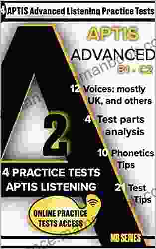 APTIS ADVANCED LISTENING 2 Online PRACTICE TESTS: 4 NEW PRACTICE TESTS PHONETICS TIPS MORE (APTIS Advanced 2024 Practice Tests Series)