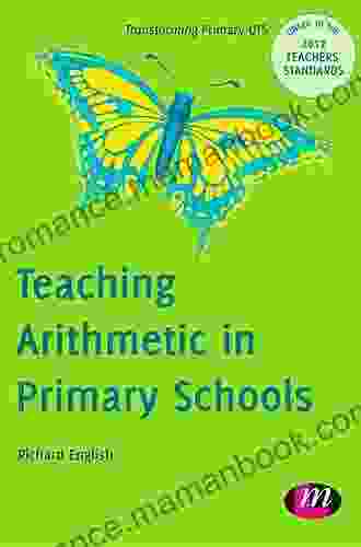 Teaching Arithmetic In Primary Schools: Audit And Test (Transforming Primary QTS 1657)