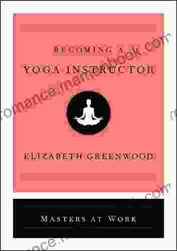 Becoming A Yoga Instructor (Masters At Work)