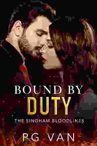 Bound By Duty: A Billionaire Romance (Singham Bloodlines #3)