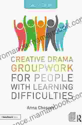 Creative Drama Groupwork For People With Learning Difficulties