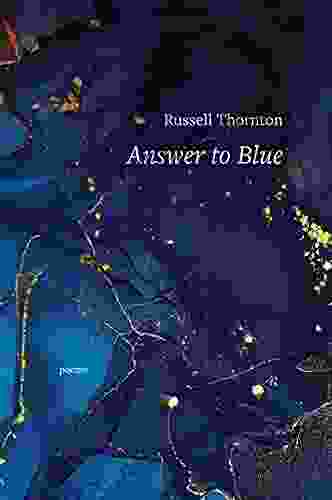 Answer To Blue Russell Thornton