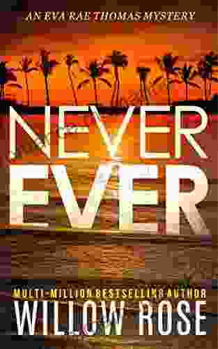 NEVER EVER (Eva Rae Thomas Mystery 3)
