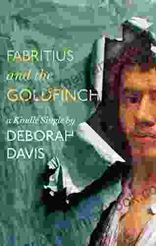 Fabritius And The Goldfinch (Kindle Single)