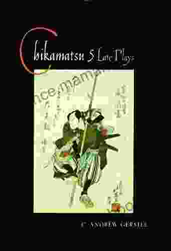 Chikamatsu: Five Late Plays (Translations From The Asian Classics)