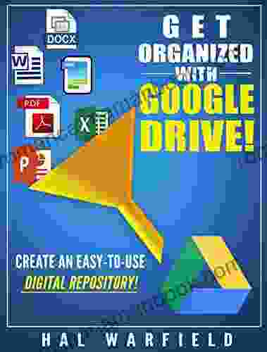 Get Organized With GDrive : Create An Easy To Use Digital Repository