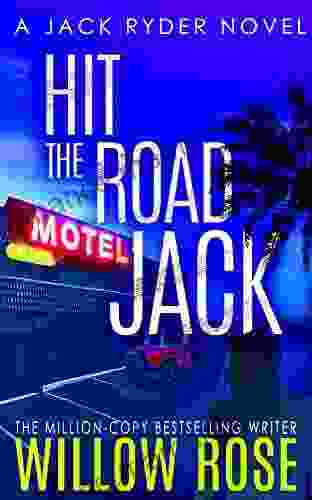 Hit The Road Jack: A Wickedly Suspenseful Serial Killer Thriller (Jack Ryder 1)