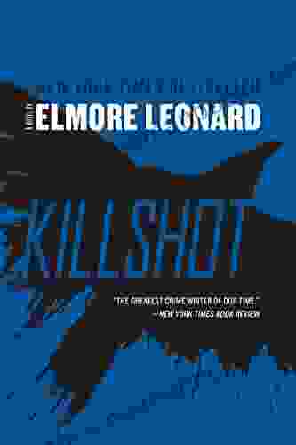 Killshot: A Novel Elmore Leonard