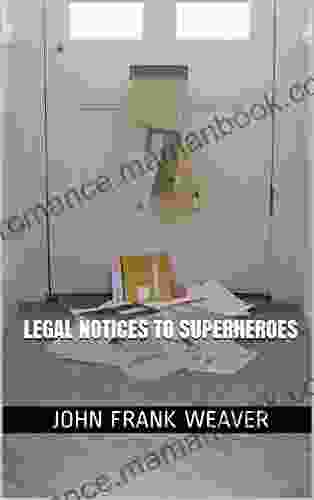 Legal Notices To Superheroes