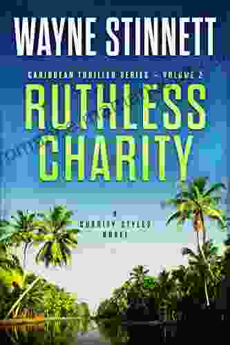 Ruthless Charity: A Charity Styles Novel (Caribbean Thriller 2)