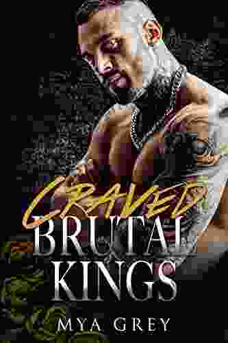 Craved (Brutal Kings): A Dark Billionaire Secret Mafia Boss ( An Enemies To Lovers Single Dad Mafia Boss Romance)