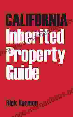 California Inherited Property Guide: Smarter Ways To Keep Real Estate In The Family For Now Or Forever