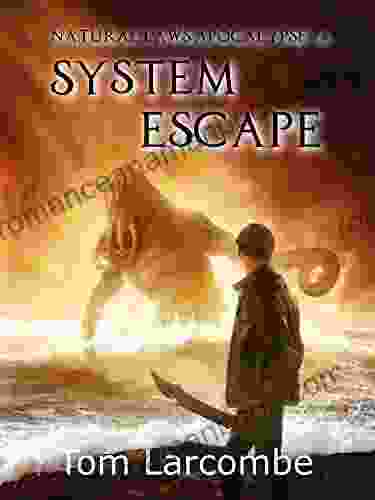 System Escape (Natural Laws Apocalypse 4)
