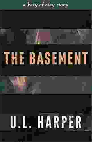 The Basement: A Katy Of Clay Story (Stories Of Clay)