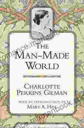 The Man Made World Charlotte Perkins Gilman