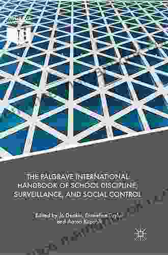 The Palgrave International Handbook Of School Discipline Surveillance And Social Control