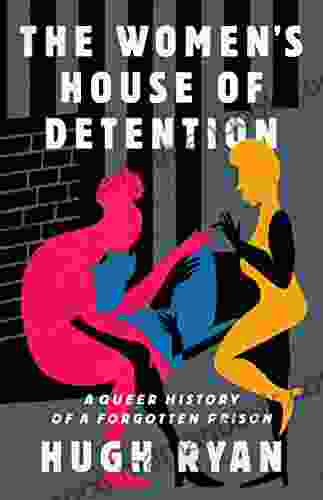 The Women S House Of Detention: A Queer History Of A Forgotten Prison