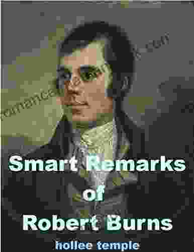 Smart Remarks Of Robert Burns